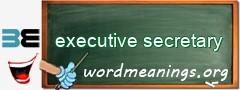 WordMeaning blackboard for executive secretary